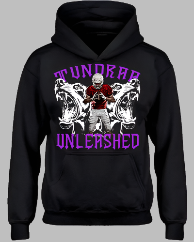 TUNDRAA- UNLEASHED Savage Hoodie